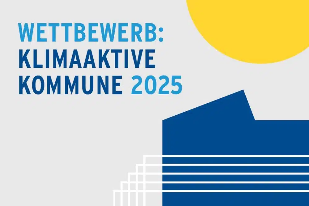 WETTBEWERB „KLIMAAKTIVE KOMMUNE 2025“ – Teilnehmer gesucht