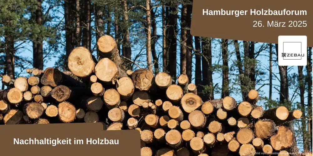 HAMBURGER HOLZBAUFORUM – Nachhaltigkeit im Holzbau